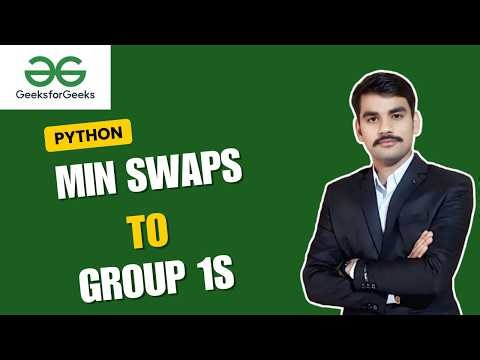 GFG POTD 29 April 2026 | Min Swaps to Group 1s | Sliding Window | Python Solution | Anand Shukla