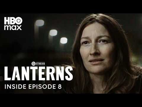 Lanterns | Inside Episode 8 | HBO Max