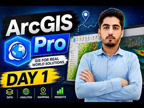 ArcGIS Pro Full Course Day 1 | Getting Started with GIS Mapping