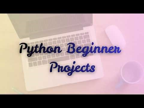 Python Beginner Projects Series | 12 Easy Python Projects for Beginners | ‪@ExcitedNuclei‬