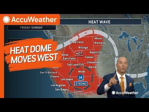 Heat Dome Warning: Extreme Heat Moving Across America