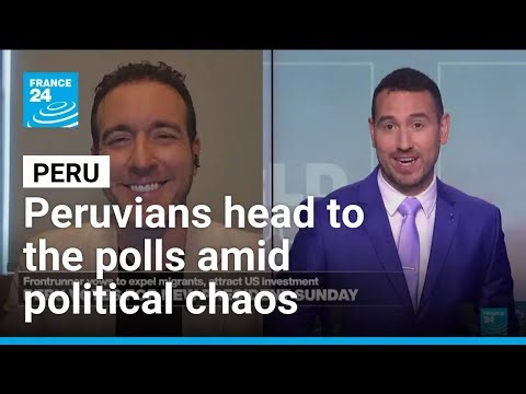 Peru votes for new president Sunday • FRANCE 24 English