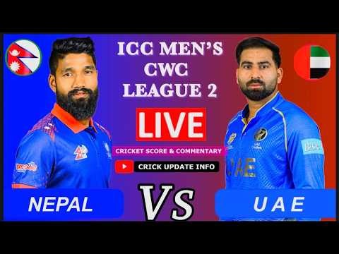 OMAN VS UAE CWC LEAGUE 2 LIVE SCORE & COMMENTRY