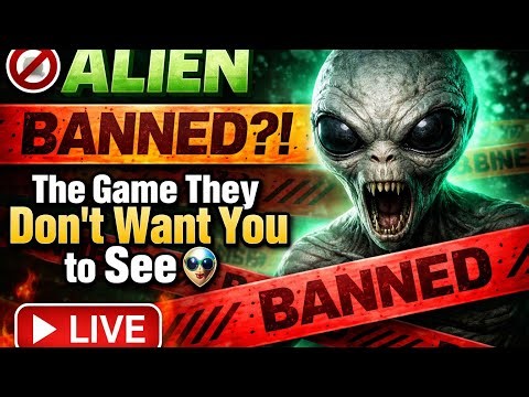 “🔴 LIVE: Playing the BANNED Alien Game