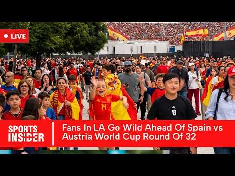 LIVE: Massive Crowds Arrive At Los Angeles Stadium For Spain v Austria 2026 | Sports Insider | AD14