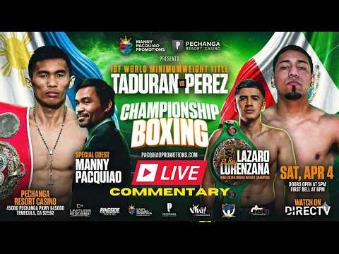 🔴LIVE! PEDRO TADURAN vs GUSTAVO PEREZ Full Boxing Commentary │ IBF World Minimumweight Championship