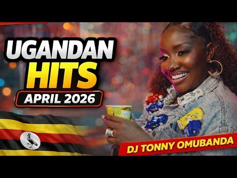 Latest Ugandan Music Non Stop April 2026 - Dj Tonny Omubanda - Ug Magic Jam 152 - New Ug Hits Mix