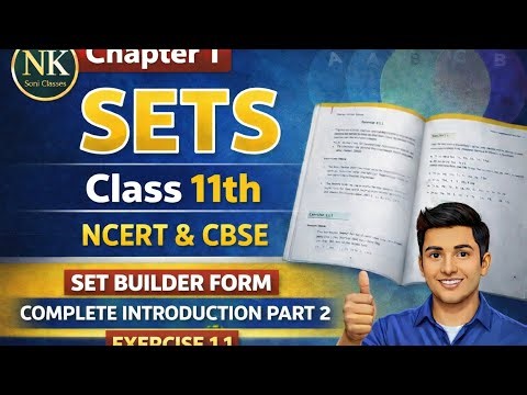 📘 Class 11 Maths | Sets Chapter | Set Builder Form (Part 2) | Complete Introduction