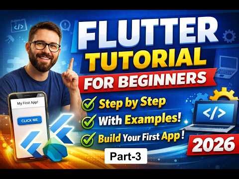 Flutter Tutorial for Beginners Step by Step with Examples | Part-3