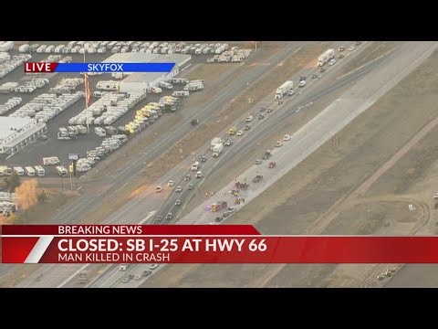 Deadly crash closes I-25 southbound north of Denver