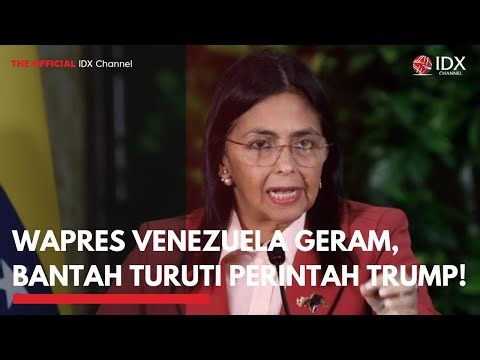 Wapres Venezuela Geram, Bantah Turuti Perintah Trump! | IDXC UPDATE