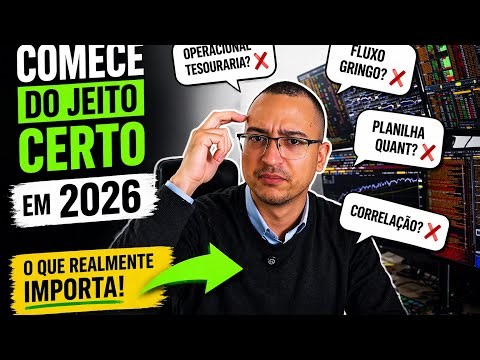 Guia para COMEÇAR no mercado em 2026 - Quant Trading