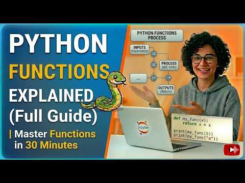 Python Functions Explained (Full Guide) | Master Functions in 30 Minutes