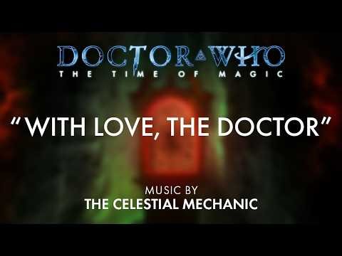 "With Love, the Doctor" - Original Composition (Doctor Who: The Time of Magic)
