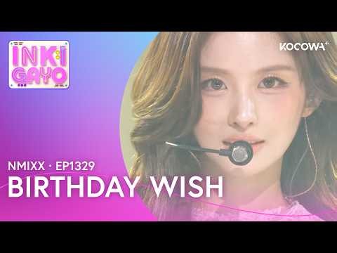 NMIXX - Birthday Wish | Inkigayo EP1329 | KOCOWA+