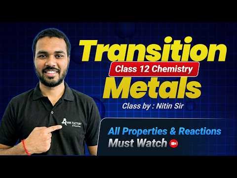 Transition Metals One-Shot Revision | NEB Class 12 Chemistry | All Properties & Reactions