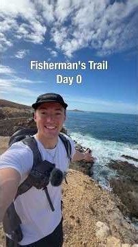 Day 0 hiking the fisherman's trail