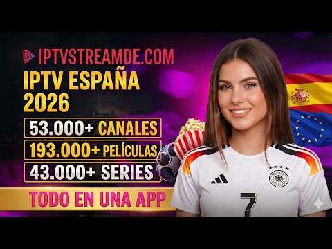 Ver Canales de España GRATIS con IPTV 2026 | Guía Completa