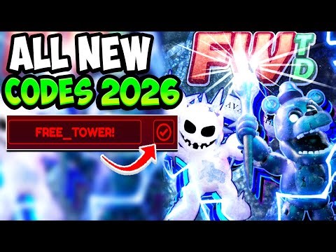 ALL WORKING FAZBEAR WORLD TOWER DEFENSE CODES ROBLOX - New Fazbear World Tower Defense Codes 2026!