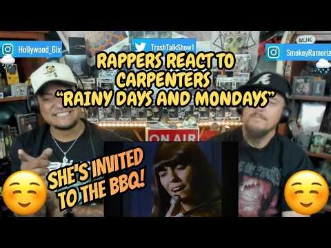 Rappers React To Carpenters "Rainy Days And Mondays"!!!