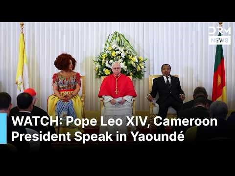FULL EVENT: Pope Leo, President Paul Biya Speak in Historic Cameroon Meeting Amid Africa Visit| AK1G