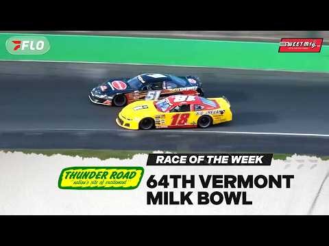 2026 Vermont Milk Bowl at Thunder Road | Sweet Mfg. Race of the Week