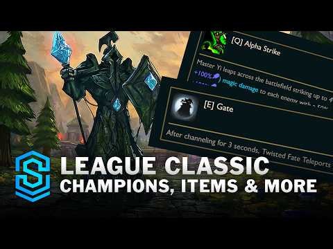 League Classic Champions Abilities & More