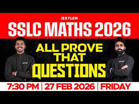 SSLC Maths 2026 | All Prove That Questions | Xylem SSLC