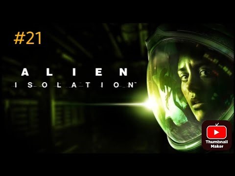Прохождение Alien Isolation на Android #22