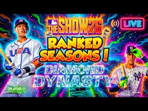🔴 LIVE RANKED SEASONS GRIND IN MLB THE SHOW 26 DIAMOND DYNASTY! WHO STAYS ON THE SQUAD AND WHO GOES?