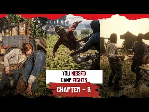 (Chapter 3) You Missed these camp members fights in RDR2