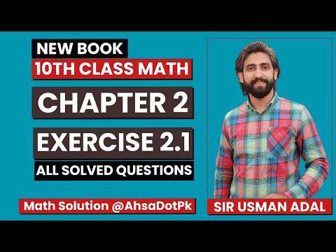 Exercise 2.1 Class 10 Maths || Chapter 2 Quadratic Equations & Inequalities || All Questions Solved