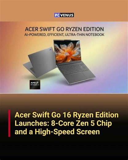 Acer Swift Go 16 Ryzen Edition Launched | Ryzen AI + Copilot