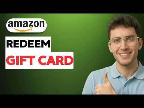 How to Redeem Amazon Gift Card [2026 Full Guide]