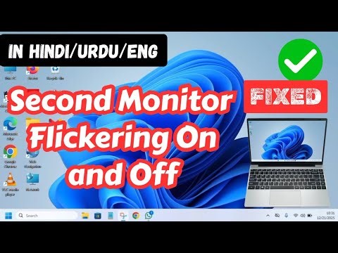 How to Fix Second Monitor Flickering On and Off in Laptop/PC