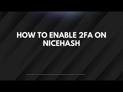 How To Enable 2FA on Nicehash