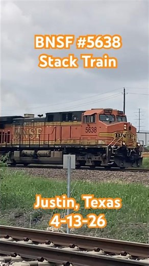 BNSF #5638 leads a Stack Train at Justin, Texas (4-13-26)