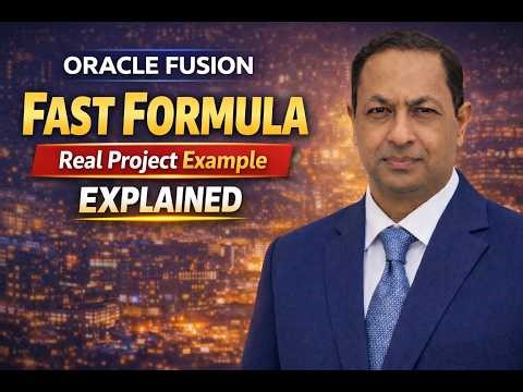 Oracle Fusion Fast Formula Explained with Real Project Example | HCM Payroll Fast Formula