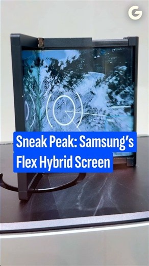 SNEAK PEAK: Samsung's Flex Hybrid Screen Prototype