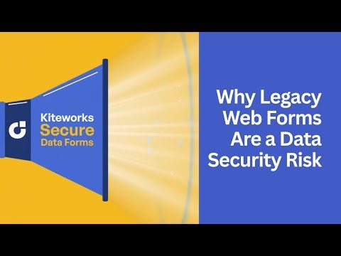 Why Legacy Web Forms Are a Data Security Risk