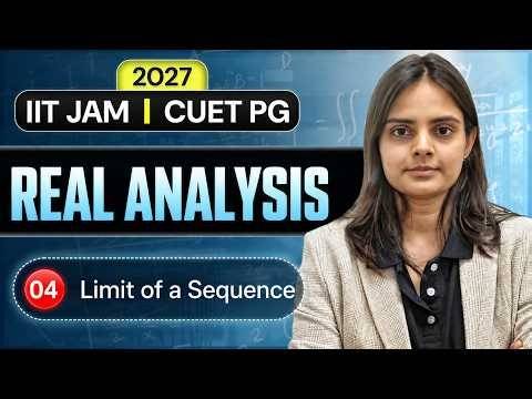 Limit Point Of a Sequence | Real Analysis | IIT JAM | CUET PG 2027 | Lec-4 | IFAS