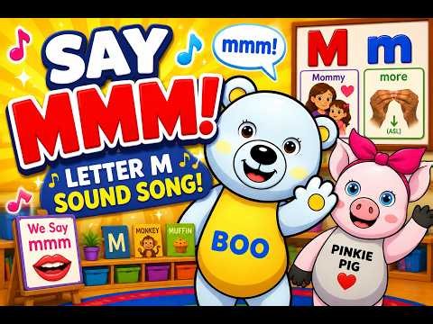 Let's Say the MMM Sound! | Letter M Sound Song for Toddlers & Preschoolers