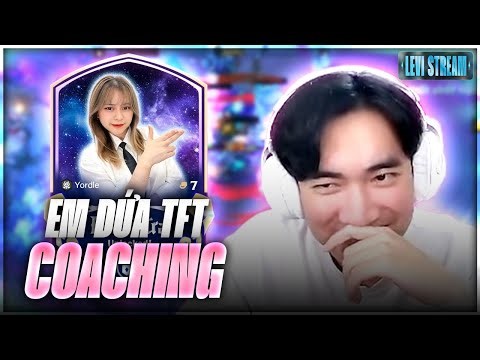 Em Dứa TFT coach cho tôi leo Thách Đấu