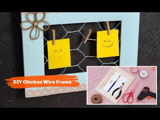 DIY Chicken Wire Frame - Step Bu Step Tutorial