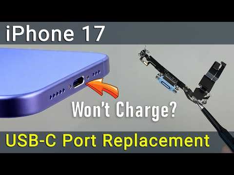 iPhone 17 USB-C Charging Port Replacement | Fix Won’t Charge & Disconnecting