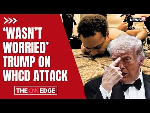 'I Wasn't Worried': Trump’s Defiant First Interview After WHCD Shooting Escape | N18G