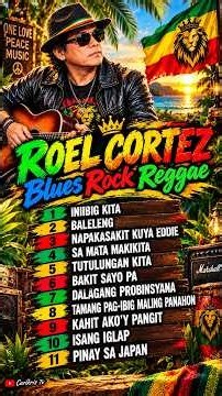 INIIBIG KITA ❤️ ROEL CORTEZ | Blues Rock Reggae Version 🔥 Nakaka-Hugot na OPM Love Song!