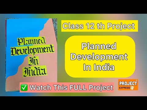 Planned Development in India 🌍 | Class 12 Geography Project File (Complete) #projectexpress #12class