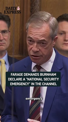 Farage demands Burnham declare a "national security emergency" in the Channel during PMQ's 🔵🔴