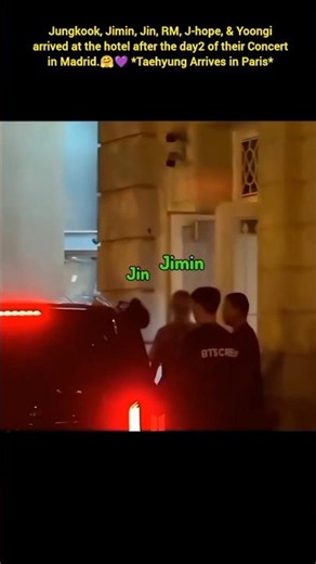 BTS Members arrive at their hotel after the day2 of their Madrid concert🤗🔥💜